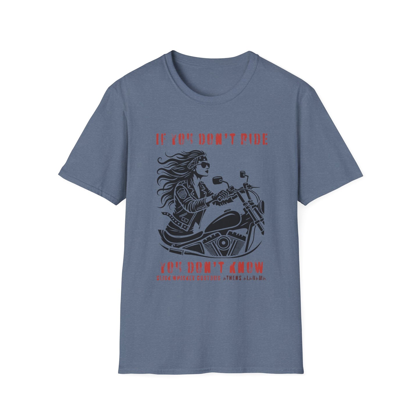 SWC Collection- Girl if you dont ride Motorcycle Enthusiast T-Shirt, If You Don't Ride You Don't Know, Unisex Tee, Gift for Bikers, Casual Wear, Summer Outing