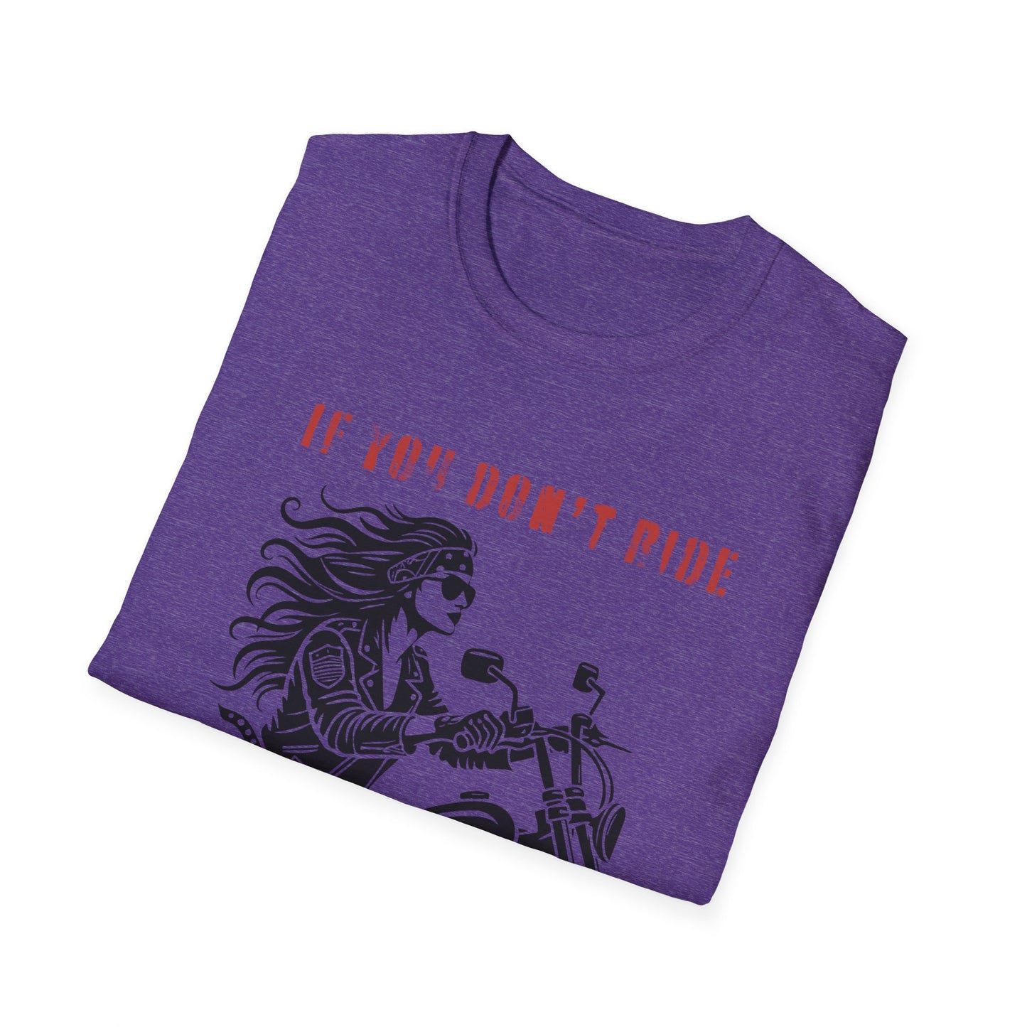 SWC Collection- Girl if you dont ride Motorcycle Enthusiast T-Shirt, If You Don't Ride You Don't Know, Unisex Tee, Gift for Bikers, Casual Wear, Summer Outing