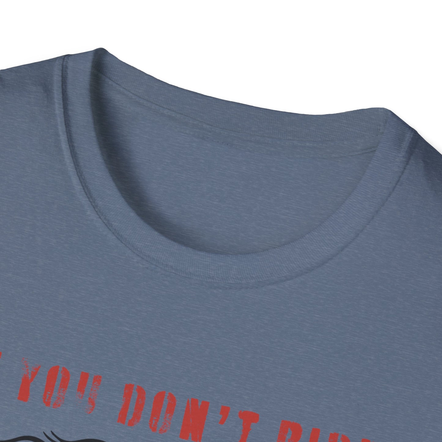 SWC Collection- Girl if you dont ride Motorcycle Enthusiast T-Shirt, If You Don't Ride You Don't Know, Unisex Tee, Gift for Bikers, Casual Wear, Summer Outing