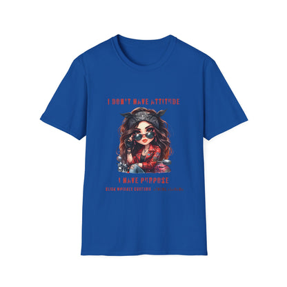 SWC Collection- Girl Attitude & Purpose T-Shirt, Funny Graphic Tee, Unique Gift for Her, Statement Shirt, Casual Everyday Wear
