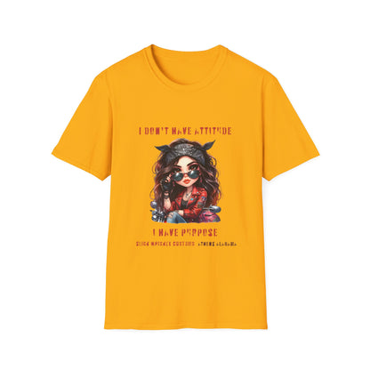 SWC Collection- Girl Attitude & Purpose T-Shirt, Funny Graphic Tee, Unique Gift for Her, Statement Shirt, Casual Everyday Wear