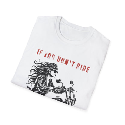 SWC Collection- Girl if you dont ride Motorcycle Enthusiast T-Shirt, If You Don't Ride You Don't Know, Unisex Tee, Gift for Bikers, Casual Wear, Summer Outing
